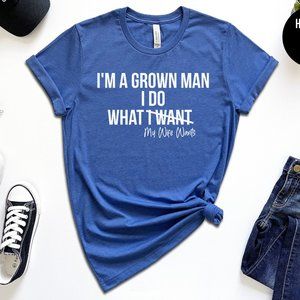 I'm A Grown Man